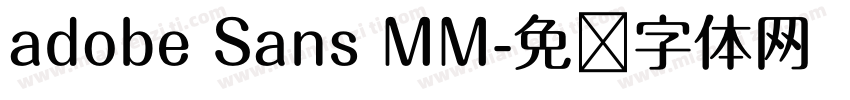 adobe Sans MM字体转换